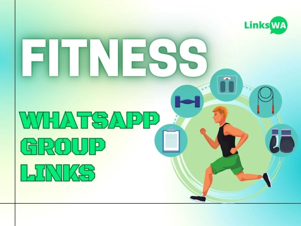 Fitness WhatsApp Group Links