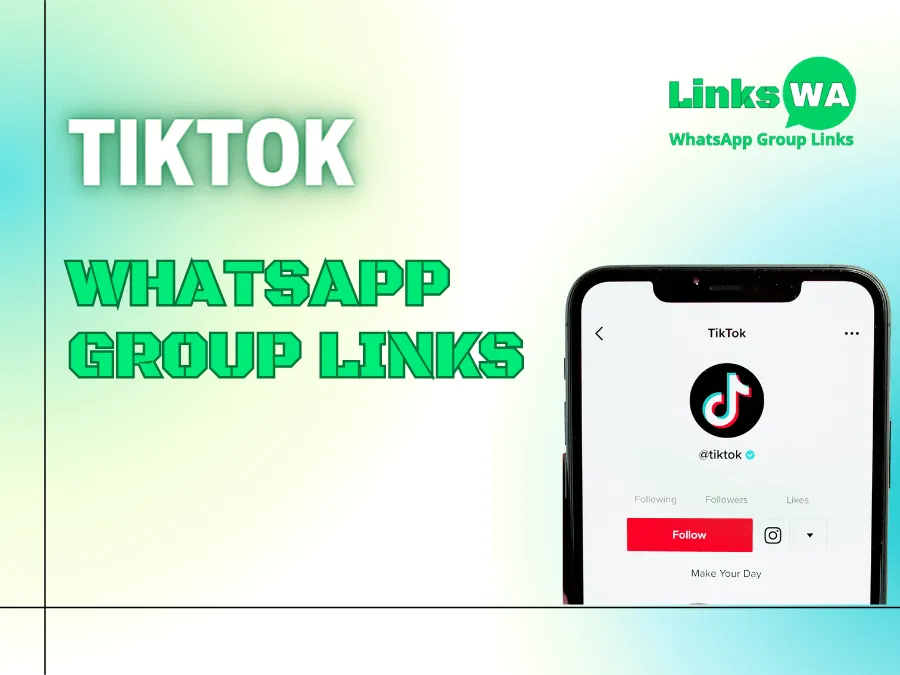 TikTok WhatsApp Group Links
