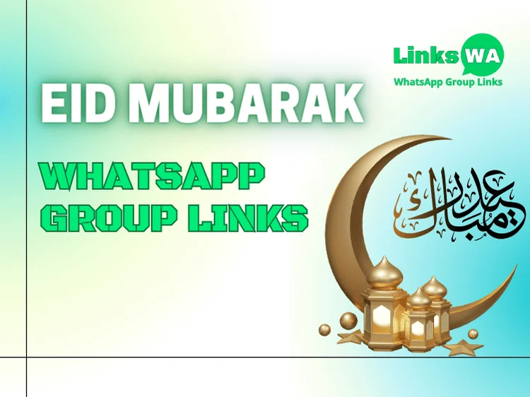 Eid Mubarak WhatsApp Group Links