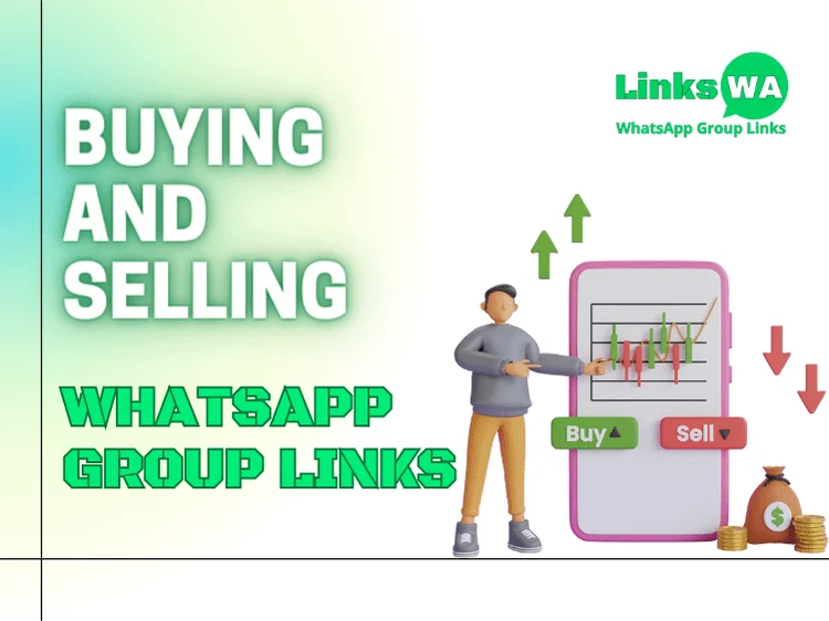 Buying And Selling WhatsApp Group Links