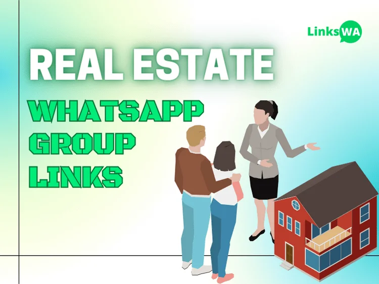 Real Estate WhatsApp Group Links