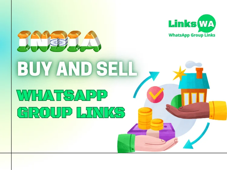 India Buy and Sell WhatsApp Groups