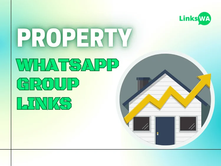 Property WhatsApp Groups