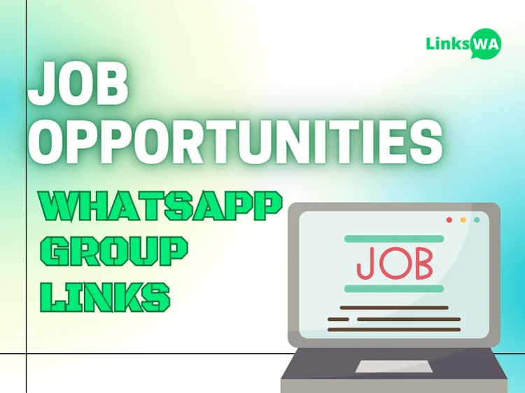 WhatsApp Groups For Job Opportunities