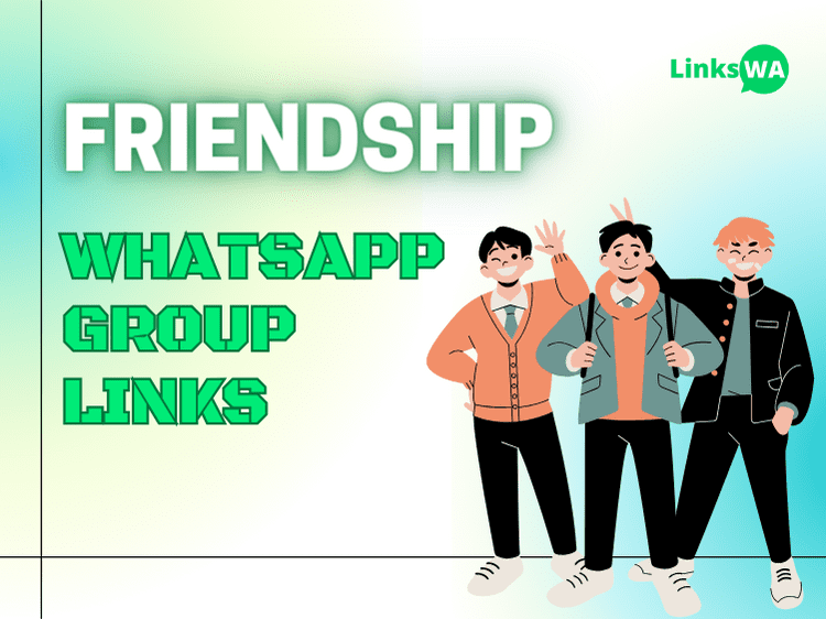 WhatsApp Groups For Friendship