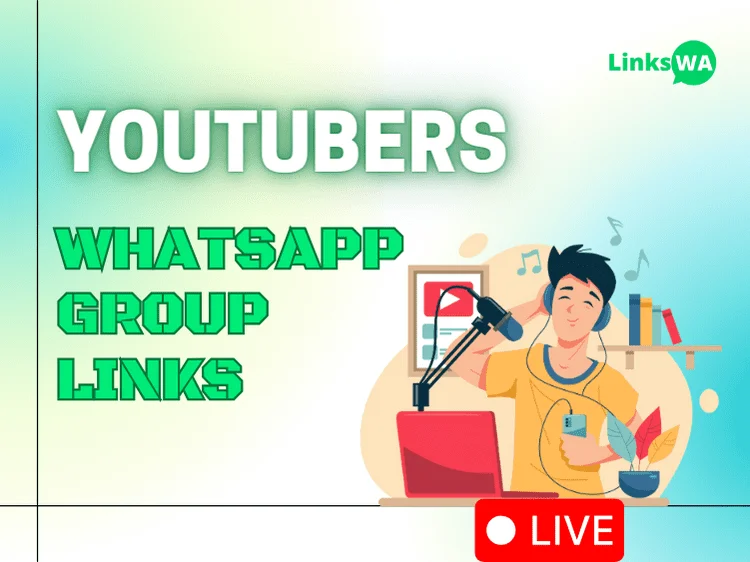 WhatsApp Groups For YouTubers