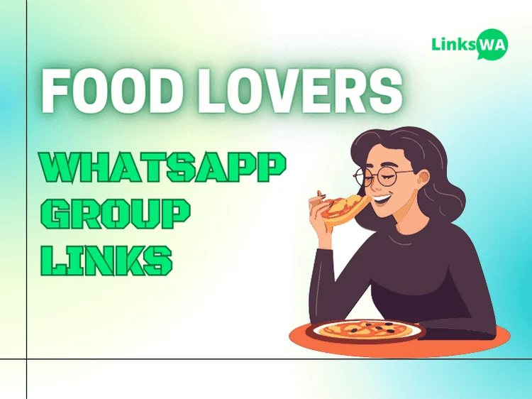 WhatsApp Groups For Food Lovers