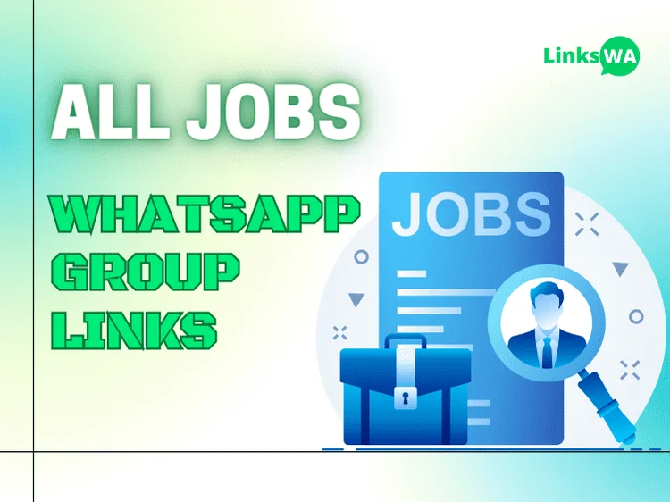 All Jobs WhatsApp Groups