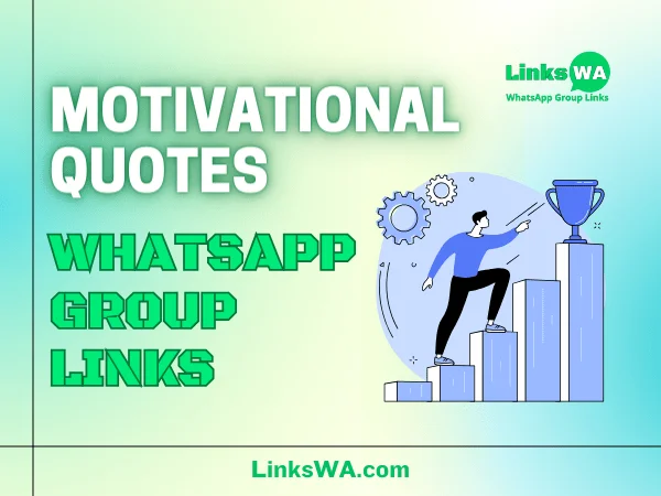 WhatsApp Groups For Motivational Quotes