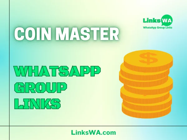 Coin Master WhatsApp Groups