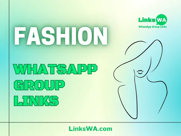 Latest Fashion WhatsApp Group Links