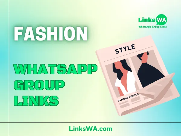 Fashion WhatsApp Group Links