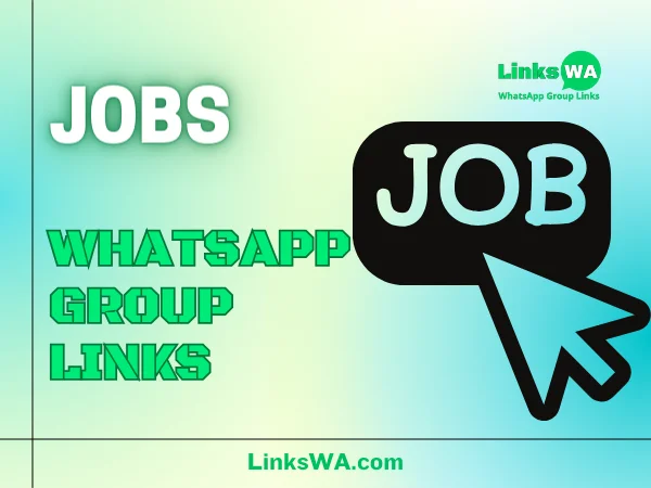 Jobs WhatsApp Group Links