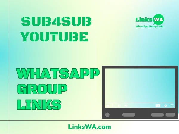 Sub4Sub Youtube WhatsApp Groups