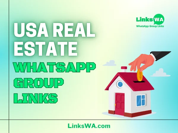 USA Real Estate WhatsApp Groups